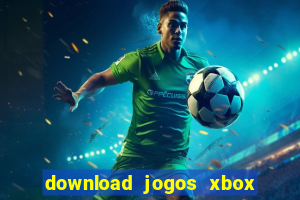 download jogos xbox 360 xex